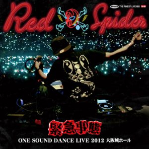 RED SPIDER Zepp Tour 2012 2012 | レゲエCD・MIXCD・DVD通販・販売