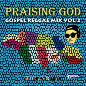 G-Conkarah of GUIDING STAR・3/22発売 MIX CD 2 | レゲエCD・MIXCD